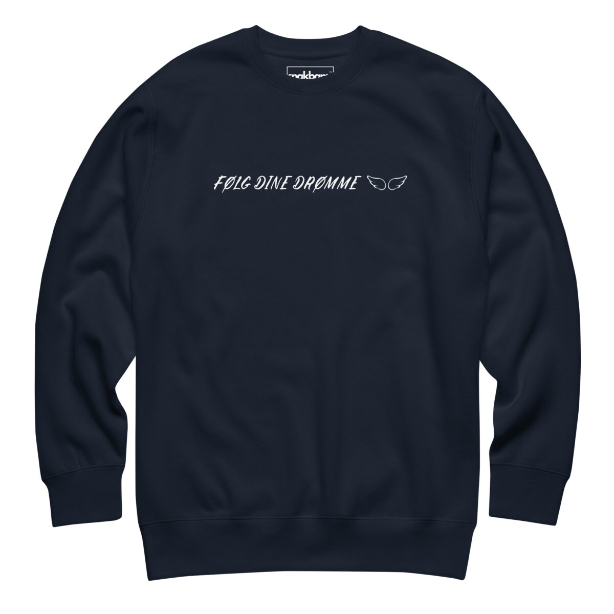 Følg dine drømme Sweatshirt – Inspirerende Unisex Sweatshirt