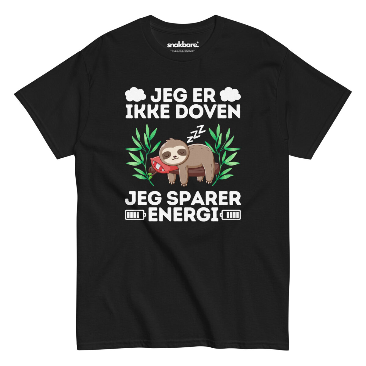 Jeg er ikke doven, jeg sparer energi – T-shirt med afslappet dovendyr