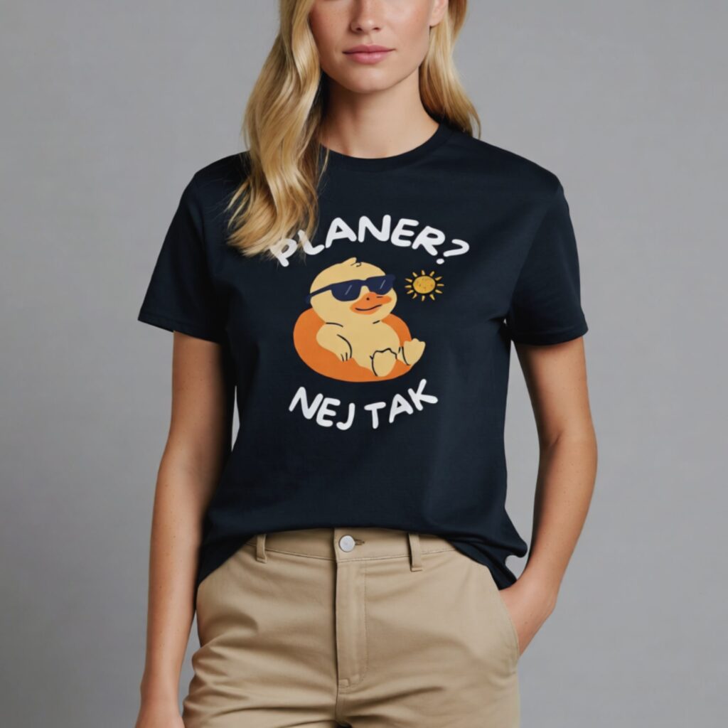 Planer? Nej tak – Humoristisk unisex T-shirt | Snakbare
