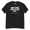 Min kone har altid ret – Sjov unisex T-shirt med ægteskabshumor