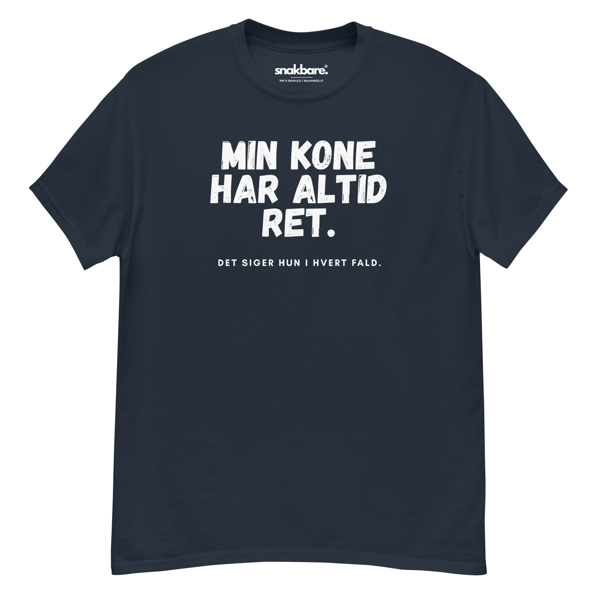 Min kone har altid ret – Sjov unisex T-shirt med ægteskabshumor - Billede 3