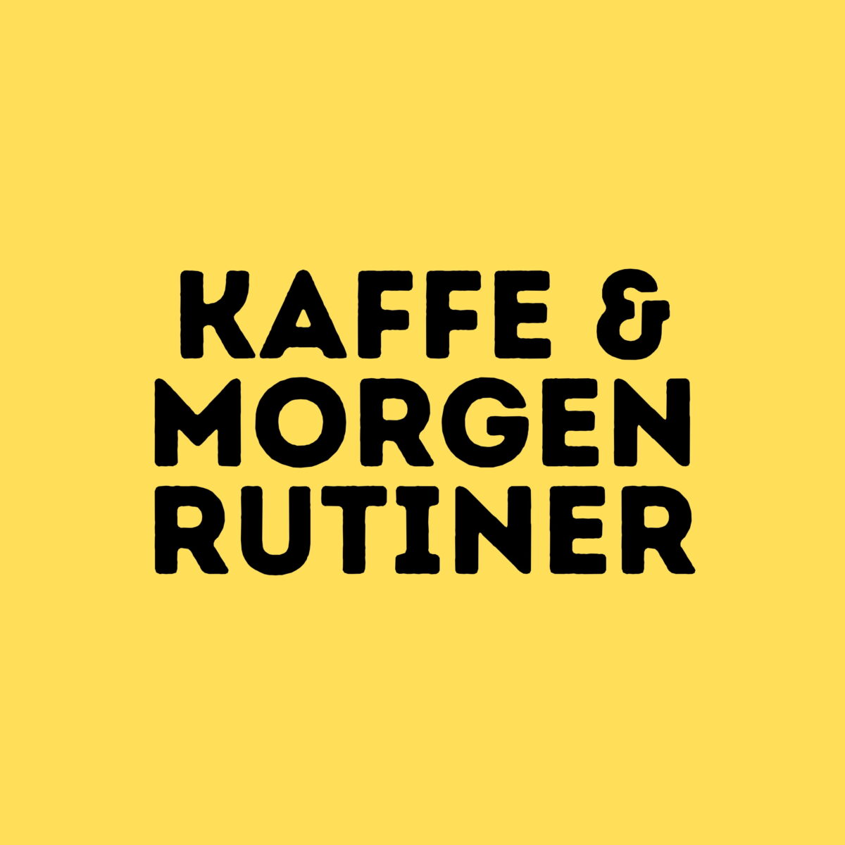 Kaffe & Morgenrutiner