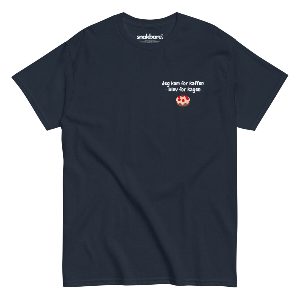 Alternative view of Jeg kom for kaffen – blev for kagen | Sjov kaffe T-shirt
