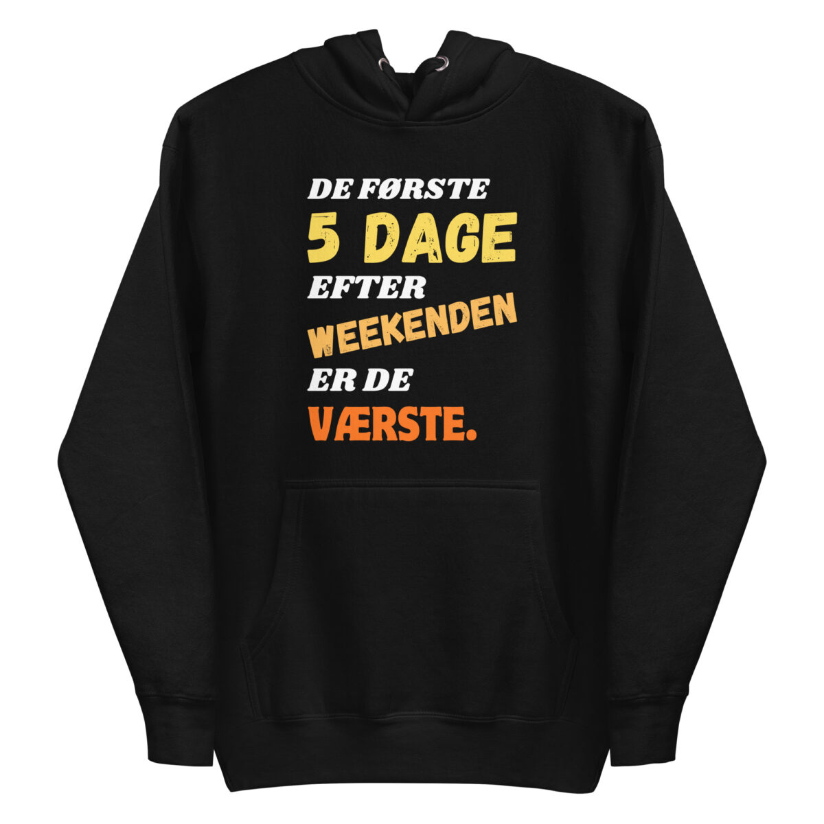 Alternative view of De Første 5 Dage Hoodie – Sjov Unisex Hoodie med Dansk Humor